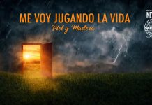ME VOY JUGANDO LA VIDA – Piel y Madera Me Voy Jugando La Vida - Piel y Madera