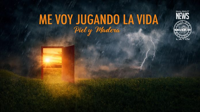 Me Voy Jugando La Vida - Piel y Madera Me Voy Jugando La Vida - Piel y Madera