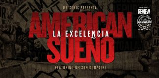 AMERICAN SUEÑO – LA EXCELENCIA La Excelencia feat. Nelson Gonzalez - American Sueño