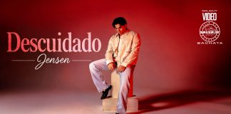 JENSEN TORNA CON DESCUIDADO, UNA BACHATA TRA RIMORSO E SPERANZA Jensen - Descuidado