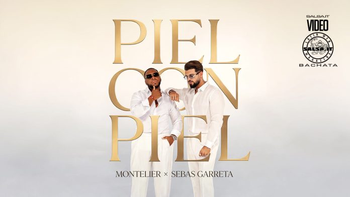 Montelier & Sebas Garreta - Piel Con Piel Montelier & Sebas Garreta - Piel Con Piel