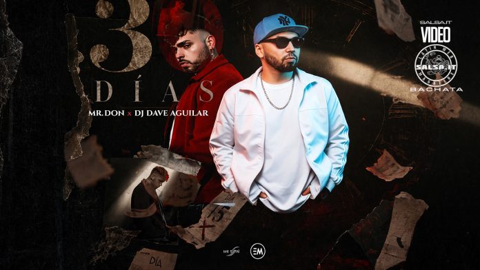 Mr. Don & Dj Dave Aguilar - 30 Dias Mr. Don & Dj Dave Aguilar - 30 Dias