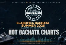 CLASSIFICA BACHATA – AGOSTO 2026 (Hot Bachata Charts – SUMMER 2026)