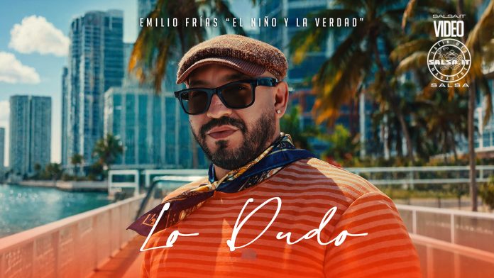 Emilio Frías & El Nino Y La Verdad - Lo Dudo Emilio Frías & El Nino Y La Verdad - Lo Dudo
