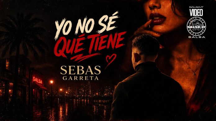 Sebas Garreta - Yo No Sé Qué Tiene
