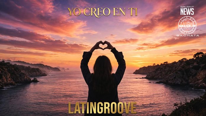 Latingroove Ltg - Yo Creo En Ti