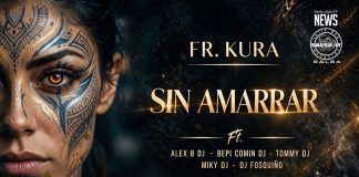 SIN AMARRAR – Freskura Music feat. Alex B DJ, Bepi Comin, Tommy DJ, Miky DJ e DJ Fosquiño SIN AMARRAR – Freskura Music